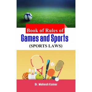 Khel Sahitya Kendra's Book of Rules of Games and Sports (Sports Laws) by Dr. Mahesh Kumar | KSK Publishers & Distributors